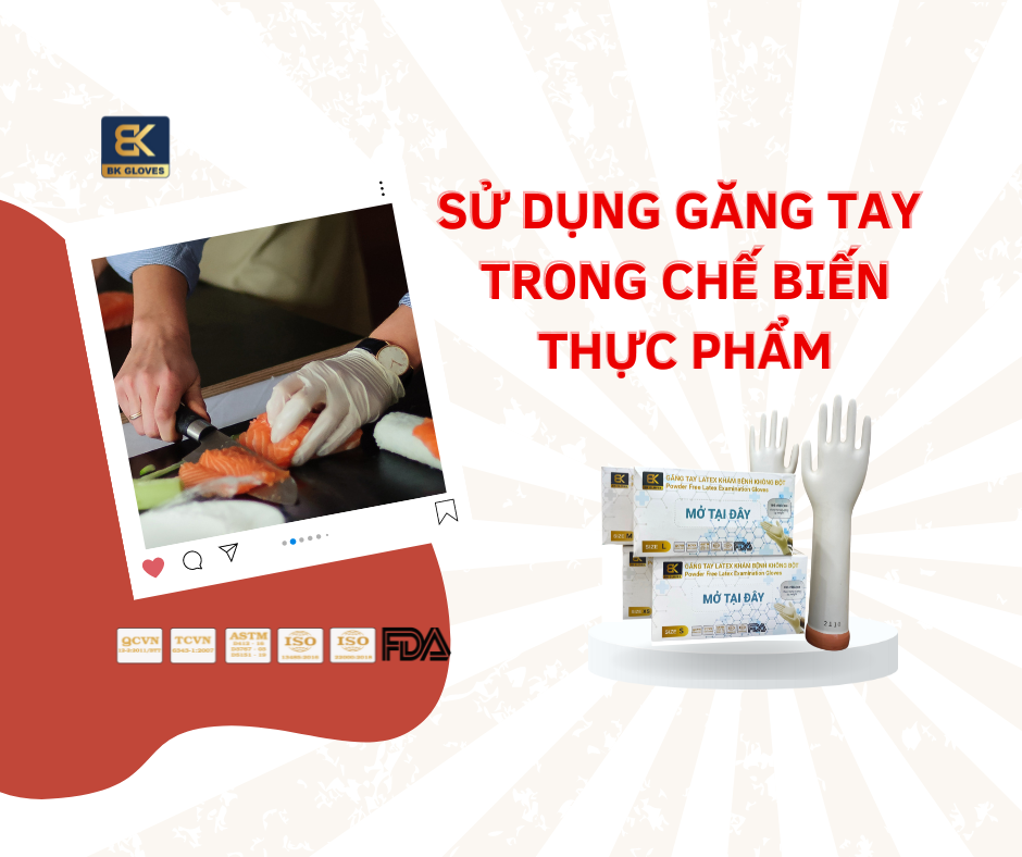 Nên dùng Găng tay trong chế biến thực phẩm